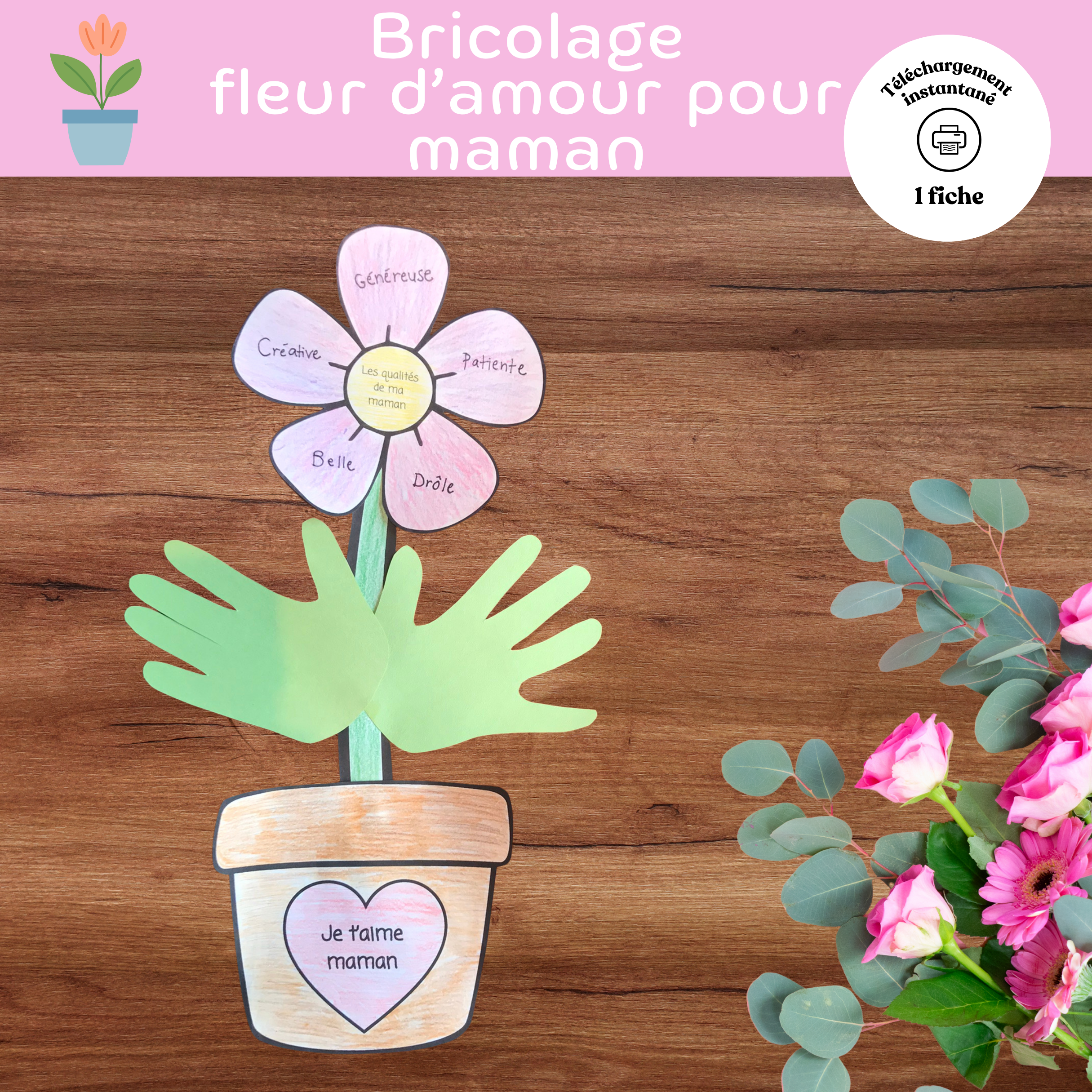 Bricolage fleur d'amour pour maman