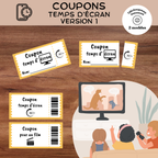 Coupons temps d'écran : version 1