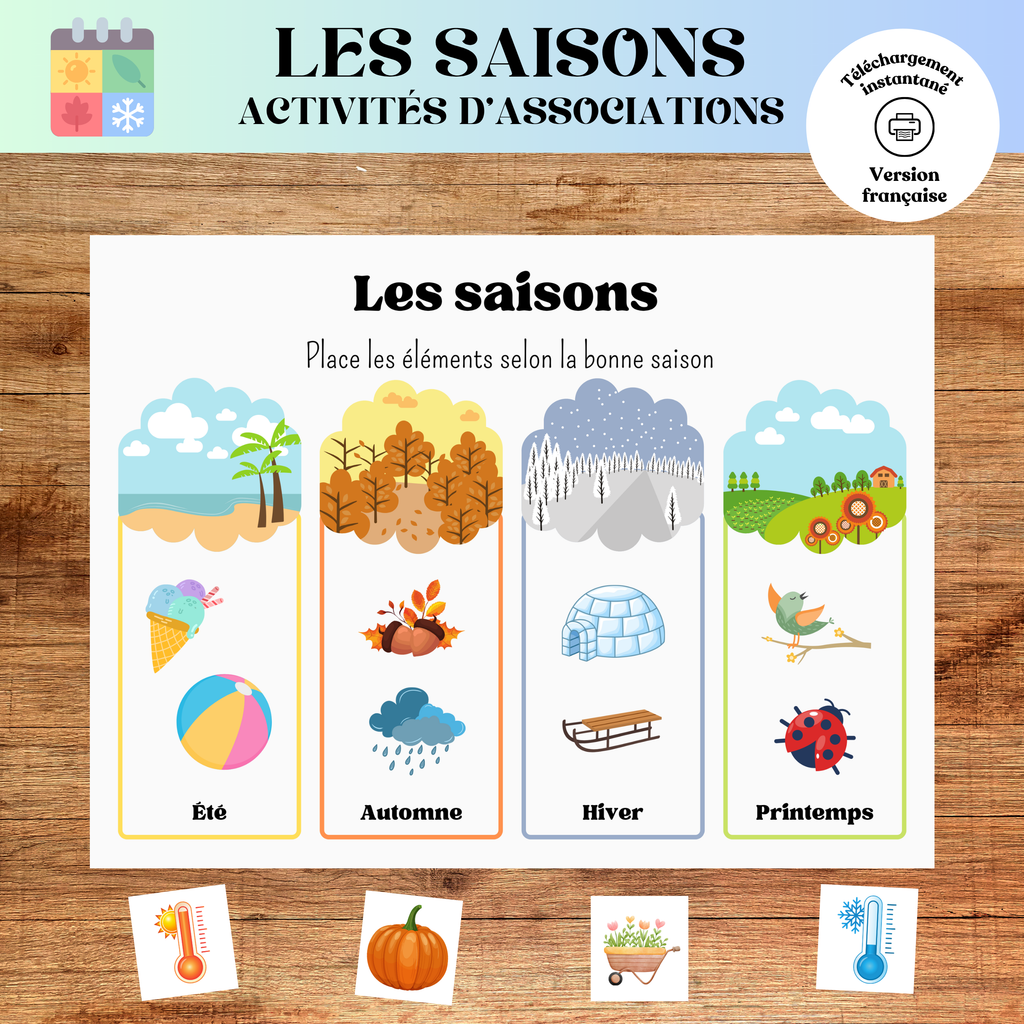Activités d'association des saisons à imprimer pour aider les enfants à reconnaître les caractéristiques du printemps, de l'été, de l'automne et de l'hiver grâce à des jeux éducatifs.