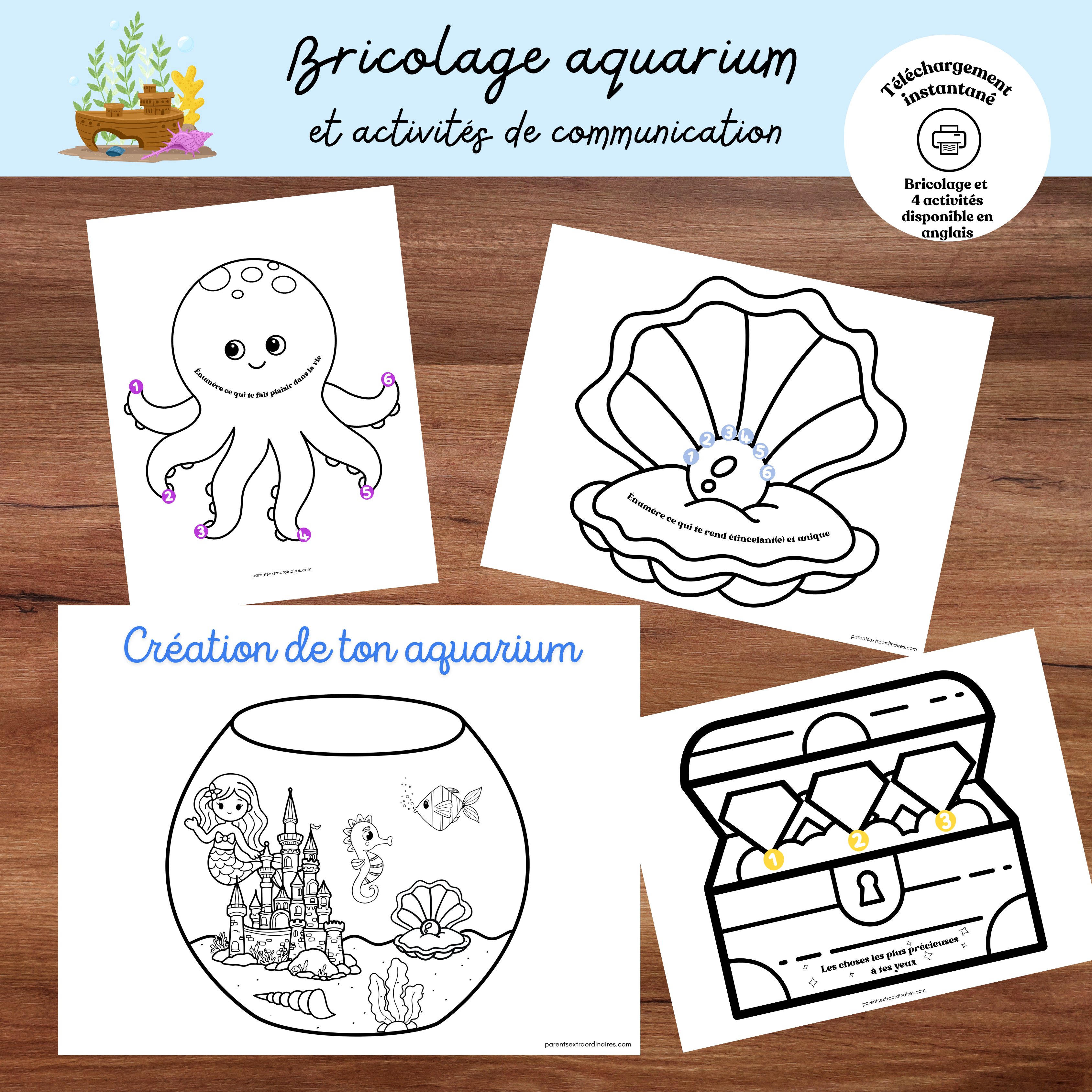 Ensemble d’activités à imprimer comprenant un bricolage d’aquarium à découper et assembler ainsi que des fiches de communication et de coloriage permettant aux enfants d’exprimer leurs émotions, leurs souvenirs, leurs qualités et les choses importantes à leurs yeux.