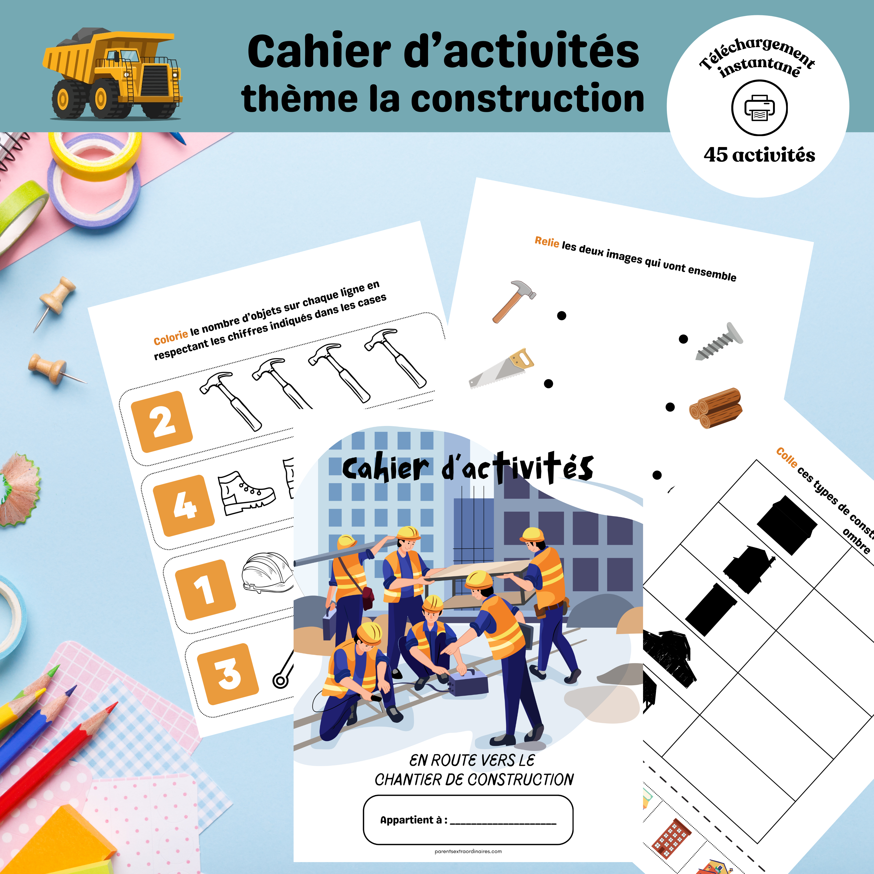 Cahier d’activités thème construction pour enfants 2 à 4 ans à imprimer avec jeux éducatifs simples.