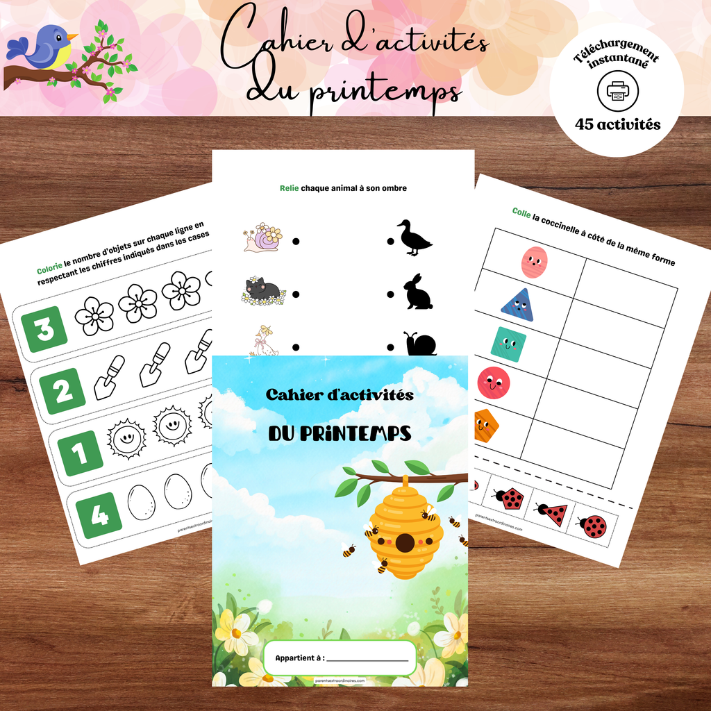 Cahier d’activités thème printemps pour enfants de 2 à 5 ans comprenant jeux éducatifs, coloriages et activités de motricité fine à imprimer.